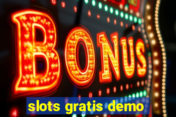 slots gratis demo